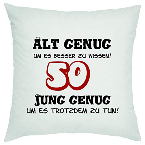 50 Geburtstag - Alt genug um es Besser zu wissen, jung genug Zierkissen, Sofakissen, bedrucktes Kissen, Bauwollkissen von Crealuxe