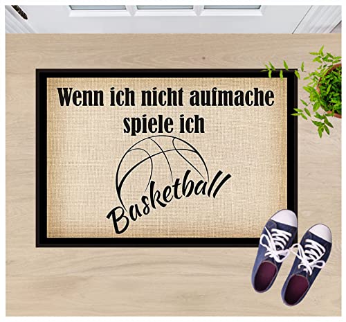 Crealuxe Fussmatte – “ Wenn ich Nicht aufmache Spiele ich Basketball “ - 60x40 cm - Gummi Rückseite/rutschfest - Filzoberfläche - Bedruckte Türmatte - Innenmatte - Schmutzmatte von Crealuxe