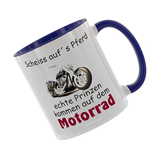 Scheiss auf´s Pferd echte Prinzen kommen auf dem Motorrad - Kaffeetasse mit Motiv, Tasse mit Druck, auch individuell mit Spruch, Foto, Wunschtext, Wunschname (Blau) von Crealuxe