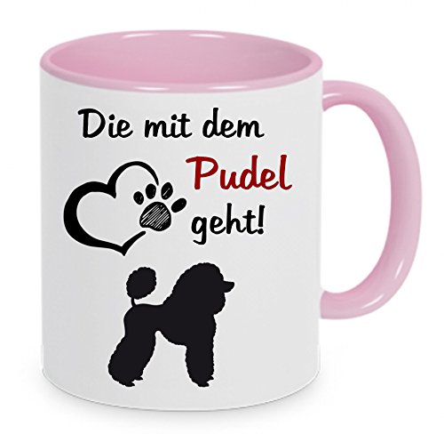 Die mit dem Pudel geht - Kaffeetasse mit Motiv, Tasse mit Druck, auch individuell mit Spruch, Foto, Wunschtext, Wunschname (rosa) von Crealuxe