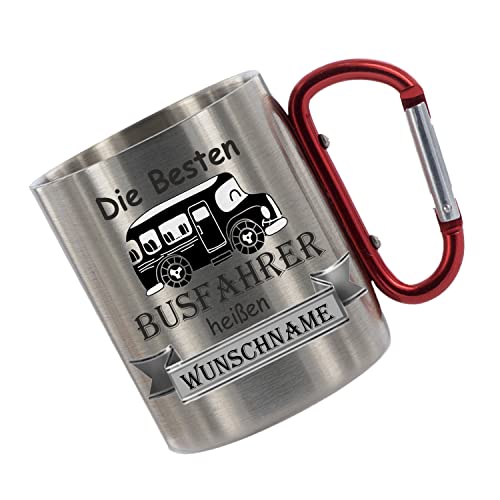 CreaLuxe Edelstahltasse mit Karabiner 'Die Besten Busfahrer heißen Wunschname' Tasse personalisiert, Kaffeetasse, Bürotasse, Metalltasse mit Name von Crealuxe