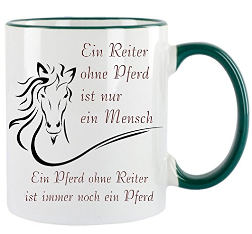 Ein Reiter ohne Pferd... - Kaffeetasse mit Motiv, Tasse mit Druck, auch individuell mit Spruch, Foto, Wunschtext, Wunschname (Grün) von Crealuxe