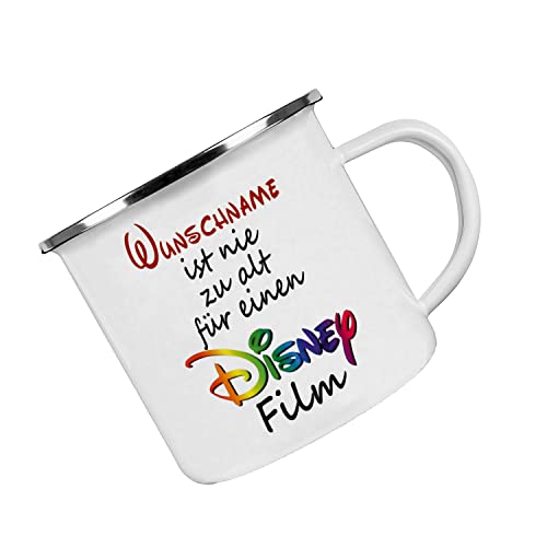 Emailletasse ' Wunschname ist nie zu alt für einen Disney Film ' mit Motiv, Tasse mit Druck, auch individuell mit Spruch, Foto, Wunschtext, Name (Emailletasse) von Crealuxe