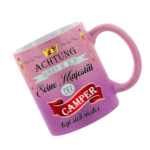 Crealuxe Farbverlauf-Glitzertasse (pink-purple) Achtung erheben sie sich seine Majestät der Camper - Glitzertasse mit Farbverlauf - Kaffeetasse von Crealuxe