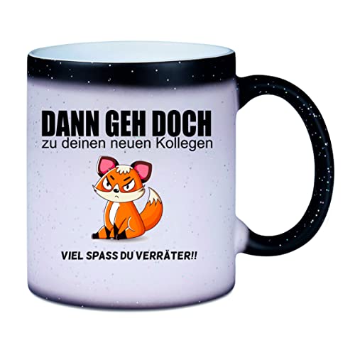 Farbwechseltasse/Glitzer " Dann geh doch zu deinen neuen Kollegen.. " - Farbwechseltasse mit Glitzer - Kaffeetasse - Bürotasse - Geschenktasse von Crealuxe