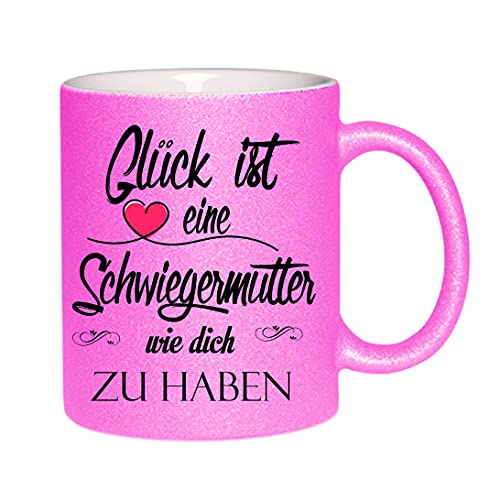 Glitzertasse (Pink) " Glück ist eine Schwiegermutter wie dich zu haben " - Kaffeetasse, bedruckte Tasse mit Sprüchen oder Bildern, Bürotasse, von Crealuxe