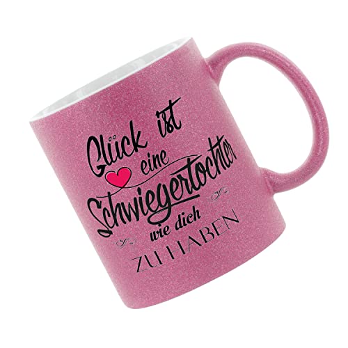 Glitzertasse (Pink) Glück ist eine Schwiegertochter wie dich zu haben - Kaffeetasse, bedruckte Tasse mit Sprüchen oder Bildern, Bürotasse, von Crealuxe