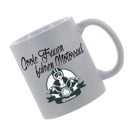Glitzertasse (Silber) " Coole Frauen fahren Motorrad (Wunschname) " - Kaffeetasse, bedruckte Tasse mit Sprüchen oder Bildern, Bürotasse, von Crealuxe