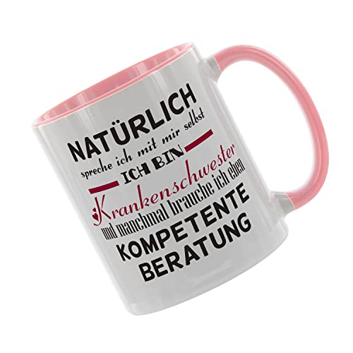 Natürlich spreche ich mit mir selbst - ich bin Krankenschwester - Kaffeetasse mit Motiv, Tasse mit Druck, auch individuell mit Spruch, Foto, Wunschtext, Wunschname (Rosa) von Crealuxe