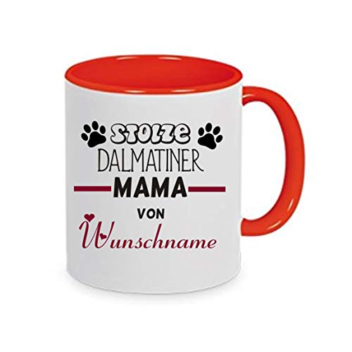 " Stolze DALMATINER Mama von (Wunschname) " - Kaffeetasse mit Motiv, Tasse mit Druck, auch individuell mit Spruch, Foto, Wunschtext, Wunschname (Rot) von Crealuxe
