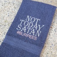 Nicht Heute Satan Gym Towel Besticktes Sporthandtuch Nicht Heute Satan Gym Towel Besticktes Sporthandtuch von Create2MotivateGifts