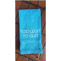 Too Legit To Quit Gym Handtuch Personalisiertes Fitness Geschenk | 40cm X 26cm von Create2MotivateGifts