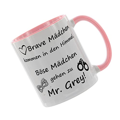 Brave Mädchen kommen in den Himmel - Böse gehen zu Mr. Grey - Kaffeetasse mit Motiv, Tasse mit Druck, auch individuell mit Spruch, Foto, Wunschtext, Wunschname (Rosa) von Creativ Deluxe