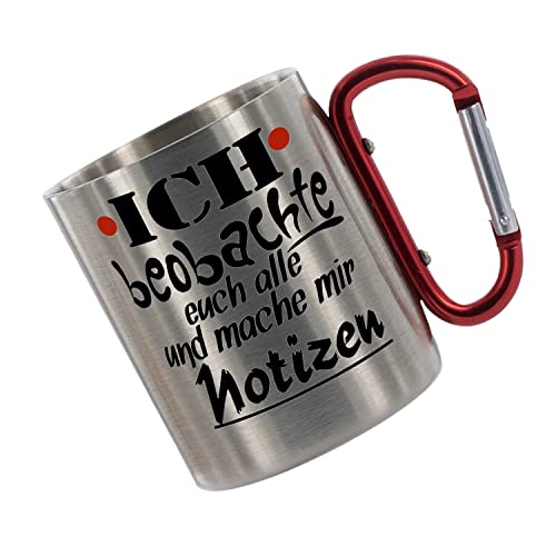 CreaLuxe Edelstahltasse mit Karabiner 'Ich beobachte euch alle und Mache Mir Notizen' Tasse bedruckt, Kaffeetasse, Bürotasse, Metalltasse mit Name von Creativ Deluxe