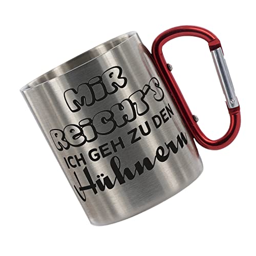 CreaLuxe Edelstahltasse mit Karabiner 'Mir reichts ich GEH zu den Hühnern' Tasse bedruckt, Kaffeetasse, Bürotasse, Metalltasse mit Name von Creativ Deluxe