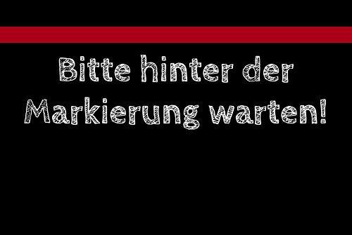 Crealuxe Fussmatte – “ Bitte hinter der Markierung warten “ - 60x40 cm - Gummi Rückseite / rutschfest - Filzoberfläche - Bedruckte Türmatte - Innenmatte - Schmutzmatte von Creativ Deluxe