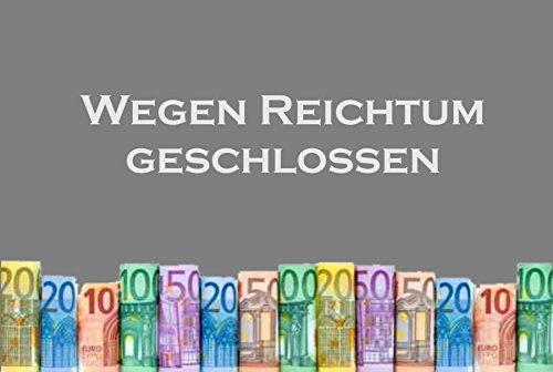 Crealuxe Fussmatte – “ Wegen Reichtum geschlossen “ - 60x40 cm - Gummi Rückseite / rutschfest - Filzoberfläche - Bedruckte Türmatte - Innenmatte - Schmutzmatte von Creativ Deluxe