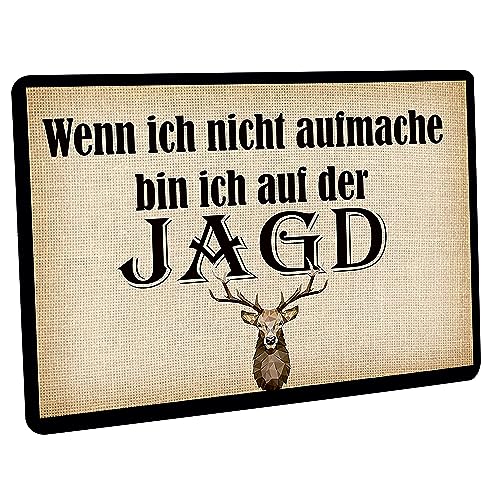 Crealuxe Fussmatte – “ Wenn ich Nicht aufmache Bin ich auf der Jagd “ - 60x40 cm - Gummi Rückseite/rutschfest - Filzoberfläche - Bedruckte Türmatte - Innenmatte - Schmutzmatte von Creativ Deluxe