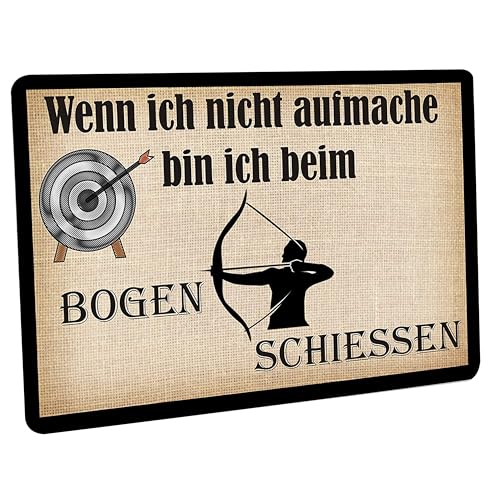 Crealuxe Fussmatte - Wenn ich Nicht aufmache Bin ich beim Bogenschiessen - 60x40 cm - Gummi Rückseite/rutschfest - Filzoberfläche - Bedruckte Türmatte - Innenmatte - Schmutzmatte von Creativ Deluxe