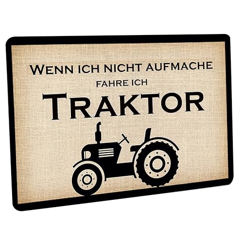 Crealuxe Fussmatte – “ Wenn ich Nicht aufmache fahre ich Traktor “ - 60x40 cm - Gummi Rückseite/rutschfest - Filzoberfläche - Bedruckte Türmatte - Innenmatte - Schmutzmatte von Creativ Deluxe