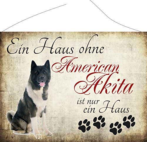 Creativ Deluxe EIN Haus ohne American Akita ist nur EIN Haus Hundeschilder, Hundedeko, Hund Türschilder, Wandschilder, Spruchschild Hund, Hundesprüche von Creativ Deluxe