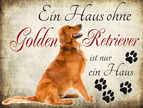 Creativ Deluxe EIN Haus ohne Golden Retriever ist nur EIN Haus Hundeschilder, Hundedeko, Hund Türschilder, Wandschilder, Spruchschild Hund, Hundesprüche von Creativ Deluxe