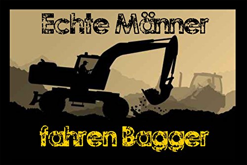 Creativ Deluxe Echte Männer Fahren Bagger/Metallschild/Blechschild/Dekoschild/Wandschild/wetterfest/Innenbereich/Außenbereich/Motivation/Vintage von Creativ Deluxe