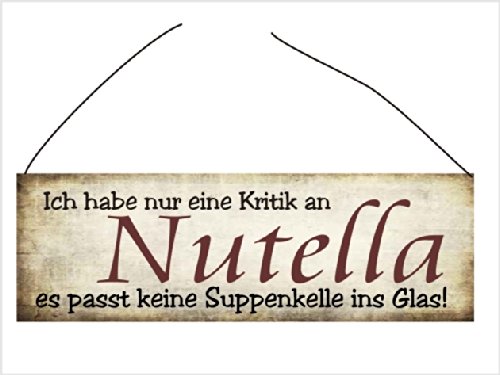 Creativ Deluxe Türschild-hochglänzend und kratzfestTürschild Kratzfest glänzend Vintage Schild Dekoschild Wandschild Nostalgie Holzschild Geschenk Ich Habe nur eine Kritik an Nutella. von Creativ Deluxe