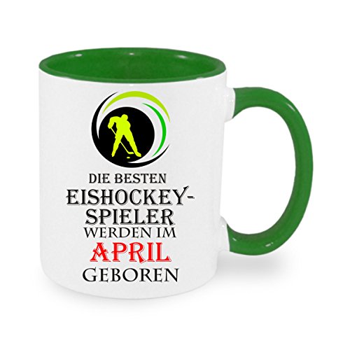 Die besten Eishockey-Spieler werden im April geboren - Kaffeetasse mit Motiv, Tasse mit Druck, auch individuell mit Spruch, Foto, Wunschtext, Wunschname (Grün) von Creativ Deluxe