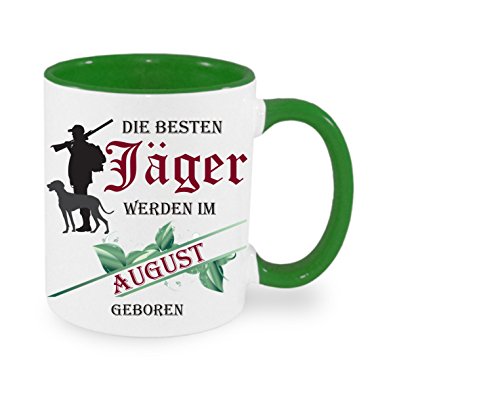 Die besten Jäger werden im AUGUST geboren - Kaffeetasse mit Motiv, Tasse mit Druck, auch individuell mit Spruch, Foto, Wunschtext, Wunschname (Grün) von Creativ Deluxe