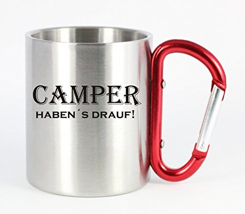 Creativ Deluxe Edelstahltasse mit Carabiner Camper haben´s Drauf Blechtasse, Campingtasse,Kaffeetasse mit Motiv,Bürotasse, Bedruckte Tasse mit Sprüchen oder Bildern von Creativ Deluxe