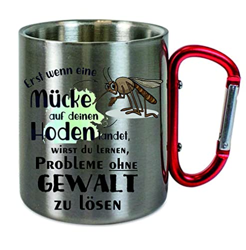 Edelstahltasse mit Carabiner " Erst wenn eine Mücke auf deinen Hoden.. " Geburtstagstasse - Blechtasse, Campingtasse,Kaffeetasse mit Motiv,Bürotasse, bedruckte Tasse mit Sprüchen von Creativ Deluxe