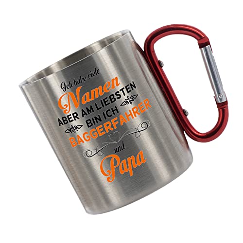 CreaLuxe Edelstahltasse mit Karabiner 'Ich habe viele Namen, aber am liebsten bin ich Baggerfahrer und Papa.' Tasse bedruckt, Kaffeetasse, Bürotasse, Metalltasse mit Name von Creativ Deluxe