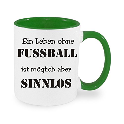 " Ein Leben ohne Fussball ist möglich aber sinnlos " Kaffeetasse mit Motiv, Tasse mit Druck, auch individuell mit Spruch, Foto, Wunschtext, Wunschname (Grün) von Creativ Deluxe