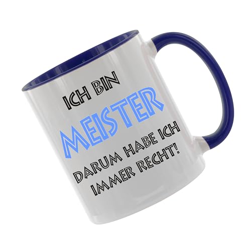 Ich bin Meister - darum habe ich immer recht Kaffeetasse mit Motiv, Tasse mit Druck, auch individuell mit Spruch, Foto, Wunschtext, Wunschname (Blau) von Creativ Deluxe