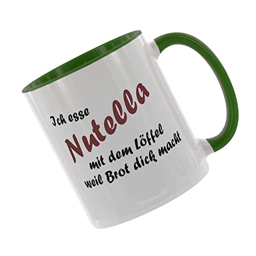 Ich esse Nutel.. weil Brot dick macht - Kaffeetasse mit Motiv, Tasse mit Druck, auch individuell mit Spruch, Foto, Wunschtext, Wunschname (Grün) von Creativ Deluxe