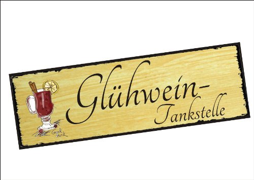 Creativ Deluxe Shabby Vintage Dekoschild Türschild Glühwein-Tankstelle Schild Landhaus Impression von Creativ Deluxe