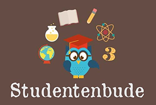 Studentenbude - Fussmatte Bedruckt Türmatte Innenmatte Schmutzmatte lustige Motivfussmatte von Creativ Deluxe