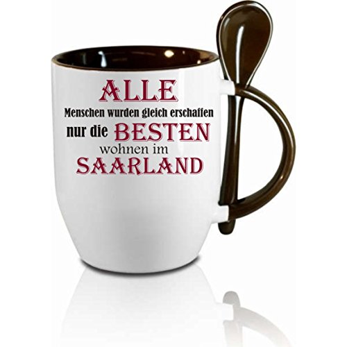 Tasse m. Löffel " Alle Menschen wurden gleich erschaffen - nur die Besten wohnen im Saarland " Löffeltasse, Kaffeetasse mit Motiv,Bürotasse, bedruckte Tasse mit Sprüchen oder Bildern - von Creativ Deluxe