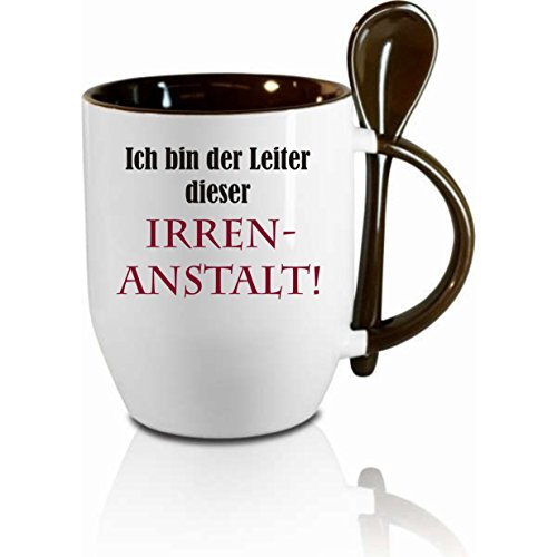 Tasse m. Löffel" Ich bin der Leiter dieser Irrenanstalt " Löffeltasse, Kaffeetasse mit Motiv,Bürotasse, bedruckte Tasse mit Sprüchen oder Bildern - auch individuelle Gestaltung nach Kundenwunsch von Creativ Deluxe