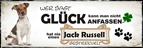"Wer sagt Glück kann man nicht anfassen hat nie einen Jack Russell gestreichelt" - Geschenkedeko Türschild-hochglänzend und kratzfest glänzend Vintage Schild Dekoschild Wandschild Holzschild Geschenk von Creativ Deluxe