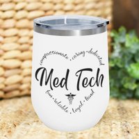 Med Tech 12 Unzen Isolierter Weinbecher, Geschenk, Geburtstagsgeschenk, Abschlussgeschenk, Geschenk Für Tech, Kaffeetasse, Tasse Med Tech 12 Unzen Isolierter Weinbecher, Geschenk, Geburtstagsgeschenk, Abschlussgeschenk, Geschenk Für Tech, Kaffeetasse, Tasse von CreativeCollectionMA