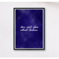 Poster Schlafzimmer Mit Spruch Stars Can't Shine Without Darkness Und Aquarell Sternenhimmel von CreativeElleDesign