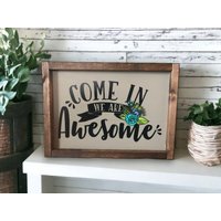 "Come in We Are Awesome" von CreativelyDoodled