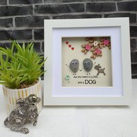 Handgemachte Steinkunst in Weißem Rahmen, "All You Need Is Love, & A Dog" Hundefamilie Geschenk von CristinasQuirkyCraft