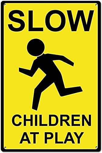 Curteny Metall-Blechschild im Vintage-Stil, Aufschrift "Slow Children at Play", Warnschild für Zuhause, Küche, Bar, Pub, Club, Café, Dekoration, 20,3 x 30,5 cm von Curteny