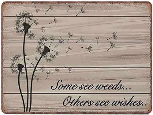 Curteny Retro Metall Aluminium Blechschild Löwenzahn Blechschild Wandkunst Some See Weeds Poster Pusteblume Meditation Wanddekoration Chill Wandkunst Löwenzahn Inspiration Wandkunst Vintage Wand Home von Curteny