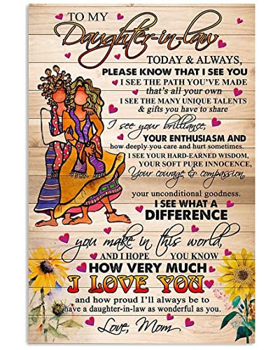 Metall-Blechschild im Vintage-Stil, Aufschrift "To my daughter-in-law. today and always, please know that I see you" I see the path you've made poster BarTavernPubClub Man Cave, Wanddekoration, 14 x von Curteny