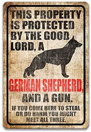 Metall-Blechschild im Vintage-Stil, Dekoration "Tnis Property is Protected by The Good Lord, a German Shepherd and a Gun Metal Signs Pub, Club, Bar, Restaurant, Coffee Bar, Vintage Art Wall Poster von Curteny