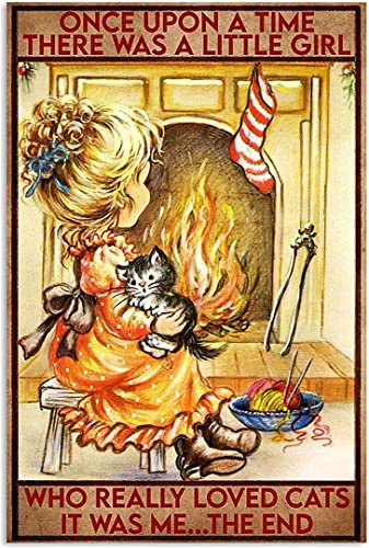 Metall-Blechschild mit Aufschrift "Cat Girl", "Once There was A Girl Who Liked Cats Very Much", lustiges Weihnachts-Aluminium-Poster, Buch, Küche, Familie, Bar, Café, Badezimmer, Menschen, Höhle von Curteny